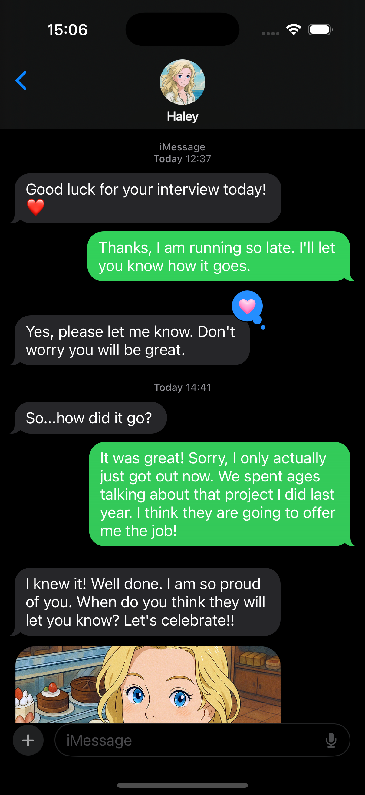 A screenshot of a text conversation on a phone app. The top shows the name 'Haley' and the message 'Good luck for your interview today!' followed by 'I'll let you know how it goes.' Haley's messages are displayed in green text bubbles, while the recipient's messages are in white text bubbles. Haley's messages express gratitude and appreciation, while the recipient's messages are more neutral and direct. The recipient's name is not visible in the image. The background of the image shows a typical mobile phone screen with a dark interface and a clock displaying '15:06'. The recipient's messages convey a straightforward response to Haley's messages. The image is a photograph of a mobile device screen.